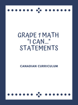 Preview of Grade 1 Math "I Can..." Statements (All STRANDS)