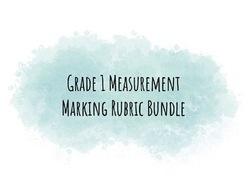 Preview of Grade 1 Measurement Rubric Bundle