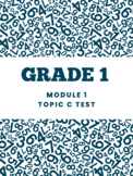 Grade 1 Module 1 Topic C Math Test