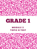 Grade 1 Module 3 Topic B Math Test