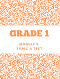Grade 1 Module 5 Topic A Math Test