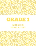 Grade 1 Module 6 Topic A Math Test