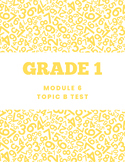 Grade 1 Module 6 Topic B Math Test