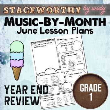 Preview of Grade 1 Music Lesson Plans End of Year Review June