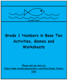 Grade 1 - Numbers in Base Ten Bundle - Activities, Games a