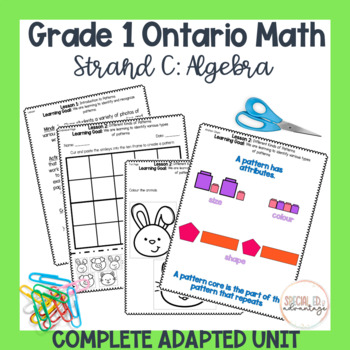 Preview of Grade 1 Ontario Algebra FULL unit created with Special Education studies in mind