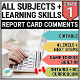 Grade 1 Ontario Report Card Comments - All Subjects + Learning Skills EDITABLE