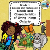 Grade 1 Ontario Science: Characteristics of Living Things 