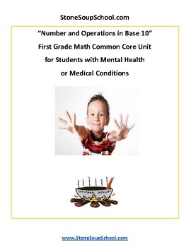 Preview of Grade 1 CCS: Numbers and Operations in Base 10 w/ MH or Medical Conditions