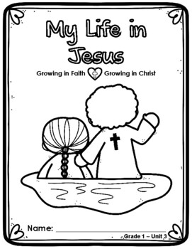 Preview of Grade 1 Religion Unit 3 - Growing in Faith, Growing in Christ (Digital/PDF)