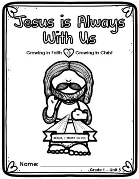Preview of Grade 1 Religion Unit 5 - Growing in Faith, Growing in Christ (Digital/PDF)