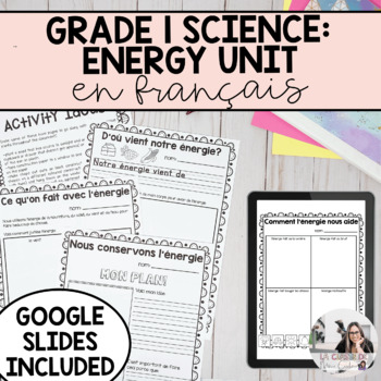 Preview of Grade 1 Science | French Energy in our Lives Unit | French Science