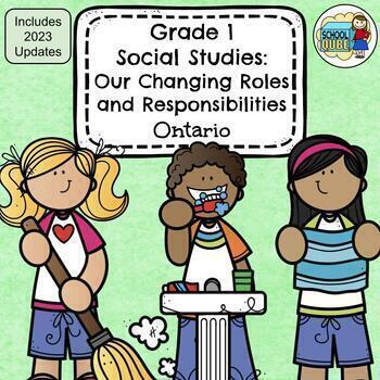 Preview of Grade 1 Social Studies Ontario Our Changing Roles and Responsibilities 2023