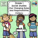 Grade 1 Social Studies Ontario Our Changing Roles and Responsibilities