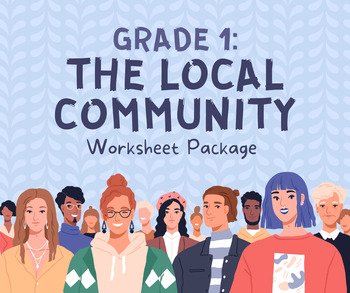Preview of Grade 1: The Local Community Work Package