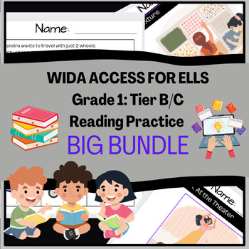 Preview of Grade 1: Tier B+C ELL/ELD/ESOL Reading Practice Big Bundle for WIDA ACCESS Test