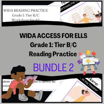 Preview of Grade 1: Tier B+C ELL/ELD/ESOL Reading Practice Bundle #2 for WIDA ACCESS Test