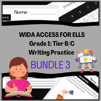 Preview of Grade 1: Tier B/C ELL/ELD/ESOL Writing Practice Bundle #3 for WIDA ACCESS Test