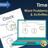 Grade 1 Time Word Problems and Activities with Easel Activity