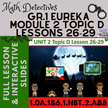 Preview of Grade 1 Topic D Mod. 2 Lessons 26-29 Concept Development Digital Lessons BUNDLE