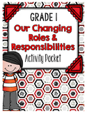 Grade 1, Unit 1: Our Changing Roles & Responsibilities (Ontario Social Studies)