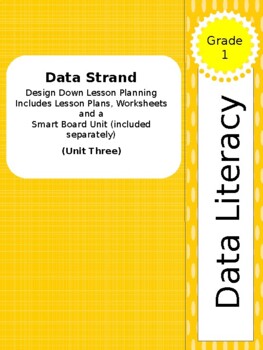 Preview of REVISEDGrade 1 Unit 3 Data Strand (Data Literacy)