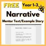 FREE Narrative Mentor Text/Example Story - Year/Grade 1 - 3