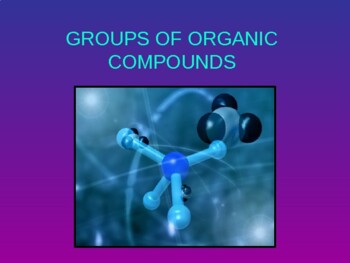 Preview of Grade 10-12 Organic families & functional groups.   Animated PowerPoint slides.