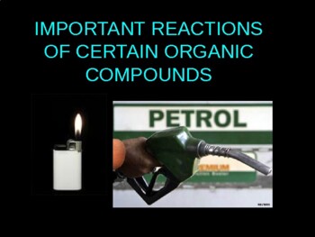 Preview of Grade 10 - 12 Organic reactions & applications.  Animated PowerPoint slides.