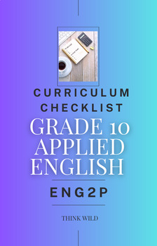 Preview of Grade 10 Applied English (ENG2P) Curriculum Checklist
