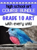 Grade 10 Visual Arts - Course Curriculum for an entire semester!