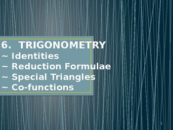 Preview of Grade 11 Maths:  Trigonometry in PowerPoint