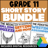 Grade 11 Short Story Bundle - 11th Grade Literary Analysis