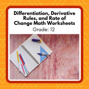 Preview of Grade 12 AP Differentiation, Derivative Rules, Rate of Change Unit Worksheets