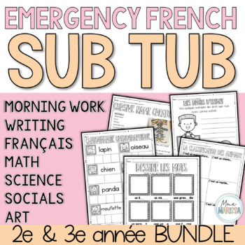 Preview of Grade 2/3 Emergency French Sub Tub - A week of French sub plan activities BUNDLE