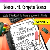 Grade 2 Computer Science Unit - Workbook Activities Games 