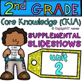 Grade 2 | Core Knowledge | Skills Slideshows UNIT 2 (Ampli