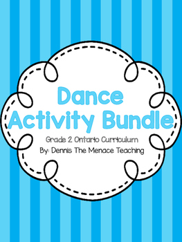 Preview of Grade 2 Dance Activity Bundle IN-CLASS & DIGITAL (Based on Ontario Curriculum)
