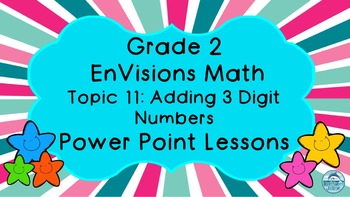 Preview of Grade 2 EnVisions Math Topic 11 Common Core Inspired Power Point Lessons