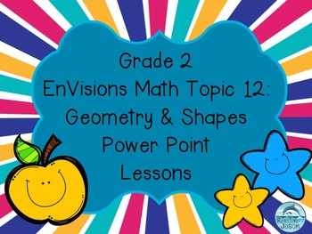 Preview of Grade 2 EnVisions Math Topic 12 Common Core Inspired Power Point Lessons