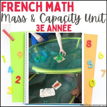 Preview of Grade 3 French Math: Mass & Capacity Unit - Mathématiques 3e: Masse et capacité