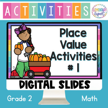 Preview of Grade 2 Google Digital Place Value Practice Activities 