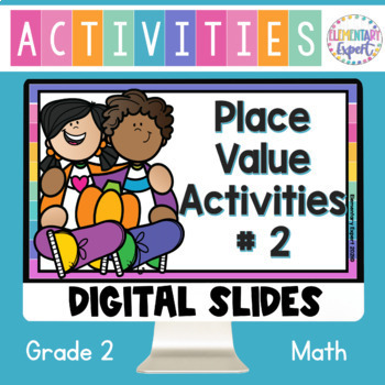 Preview of Grade 2 Google Digital Place Value Practice Activities 2