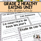 Grade 2 Health : Healthy Eating Unit | French