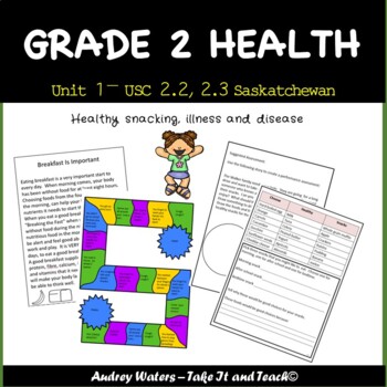 Preview of Grade 2 Health -Healthy Snacking Unit 1 Part 2  USC 2.2, 2.3 (Saskatchewan)