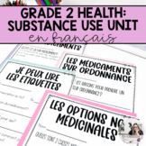 Grade 2 Health : Substance Use, Addictions and Related Beh