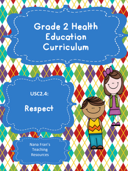 Preview of Grade 2 Health: Unit 4: Respect