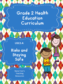 Preview of Grade 2 Health: Unit 5: Risks and Staying Safe