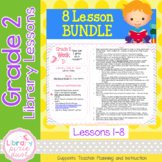 Gr. 2: 8 Lessons (Book Care, Incentive Programs, Legos & N