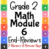 Grade 2 Math Module 6 END -Module Reviews. Two Different ones!